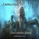 Jamuroo - Echoes From Sunken Civilizations