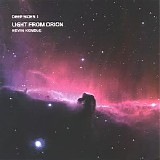 Kendle Kevin - Deep Skies Vol.1: Light From Orion