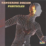 Tangerine Dream - Particles