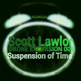 Lawlor Scott - Drone Excursion 009