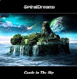 Spiraldreams - Castle In The Sky