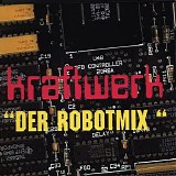 Kraftwerk - Der Robotmix