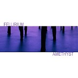 Fellirium - Amethyst