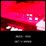 JB(x) - ZEIT 'n' WENDE