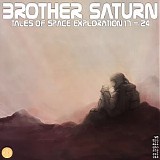 Brother Saturn - Tales Of Space Exploration 17 - 24