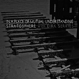 Stratosphere with Serries Dirk - In A Place Of Mutual Understanding