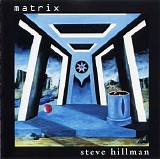 Hillman Steve - Matrix