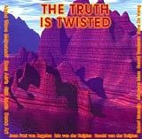 Various artists - The Truth Is Twisted