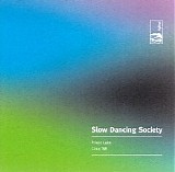 Slow Dancing Society - Priest Lake Circa '88