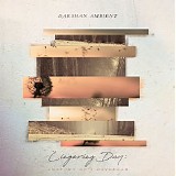 Darshan Ambient - Lingering Day: Anatomy Of A Daydream