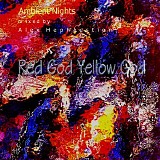Various artists - Ambient Nghts - Red God Yellow God