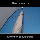 E=motion - Drifting Loops