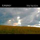 K.Markov - After The Storm