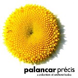 Palancar - Précis - A Collection Of Ambient Haiku