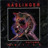 Haslinger Paul - Future Primitive