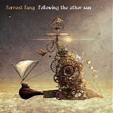 Forrest Fang - Following The Ether Sun
