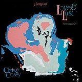 Chris & Cosey - Songs Of Love And Lust