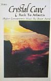 Upper Astral - Crystal Cave: Back To Atlantis