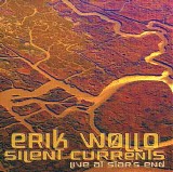 Wollo Erik - Silent Currents