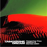 Tangerine Dream - Tangerine Tree Vol.03