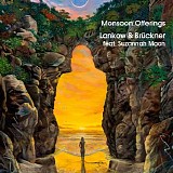 Lankow, BrÃ¼ckner Michael feat. Suzannah Moon - Monsoon Offerings