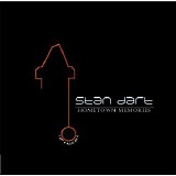 Stan Dart - Hometown Memories