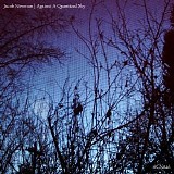 Newman Jacob - Against A Quantized Sky