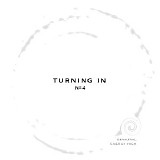 Lind Nadja - Turning In, Vol. 4 - binaural Ambient Meditation Drones