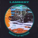 Lambert - Mirror Of Motions