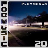 Playman54 - Fog Music 20