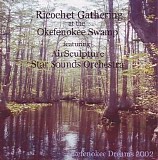 Ricochet Gathering - Ricochet Gathering - Okefenokee 2002 Demo Sessions