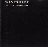 Waveshape - Polychrom