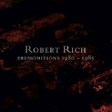 Rich Robert - Premonitions 1980-1985