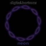 Digital Horizons - Neon (Ep)
