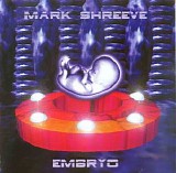 Shreeve Mark - Embryo