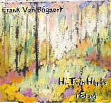 Van Bogaert Frank - Hi-Tech Hippies-L'etang