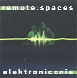 Remote Spaces - Elektronicznie