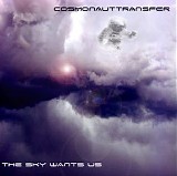 Cosmonauttransfer - The Sky Wants Us