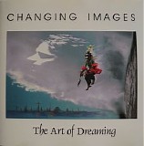Changing Images - The Art of Dreaming