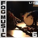 Various artists - Fog Music Live 6