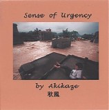 Akikaze - Sense Of Urgency