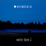 Nemesis - Early Days 2