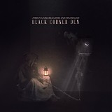 Atrium Carceri & Cities Last Broadcast - Black Corner Den