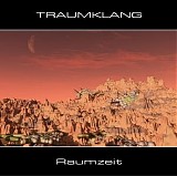 Traumklang - Raumzeit [remastered]