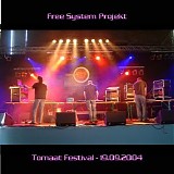 Free System Projekt - Tomaat Festival 2004