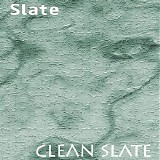 Slate - Clean Slate