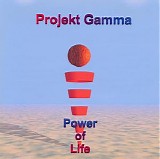 Projekt Gamma - Power Of Life