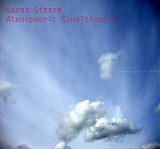 Gibson Sacha - Atmospheric Conditions 4