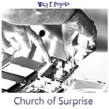 Wily E Peyote - Church of Surprise