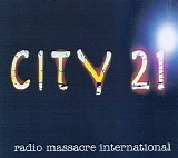 Radio Massacre International - City 21